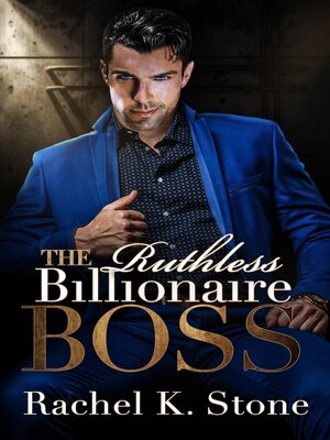 cover image of The Ruthless Billionaire Boss